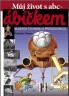 Můj život s ábíčkem Můj život s ábíčkem