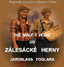 Z�LES�CK� HERNA JAROSLAVA FOGLARA 